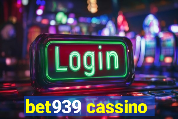 bet939 cassino